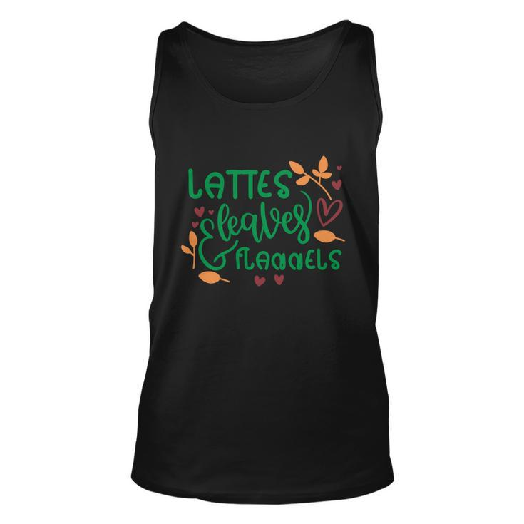 Lattes Leaves Flannels Thanksgiving Quote Unisex Tank Top
