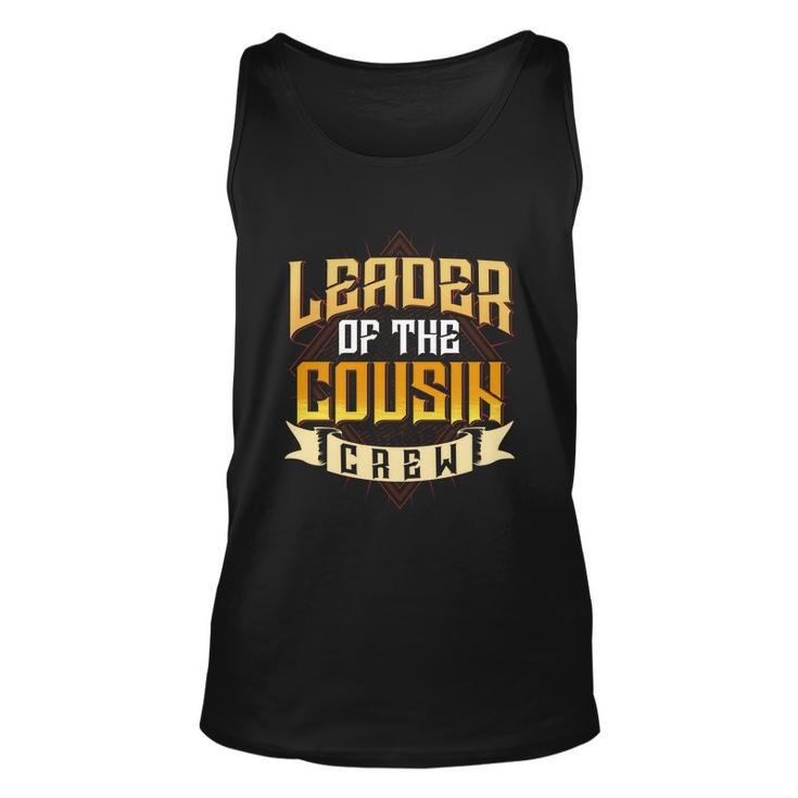 Leader Of The Cousin Crew Big Cousin Squad Oldest Cousin Gift Unisex Tank Top