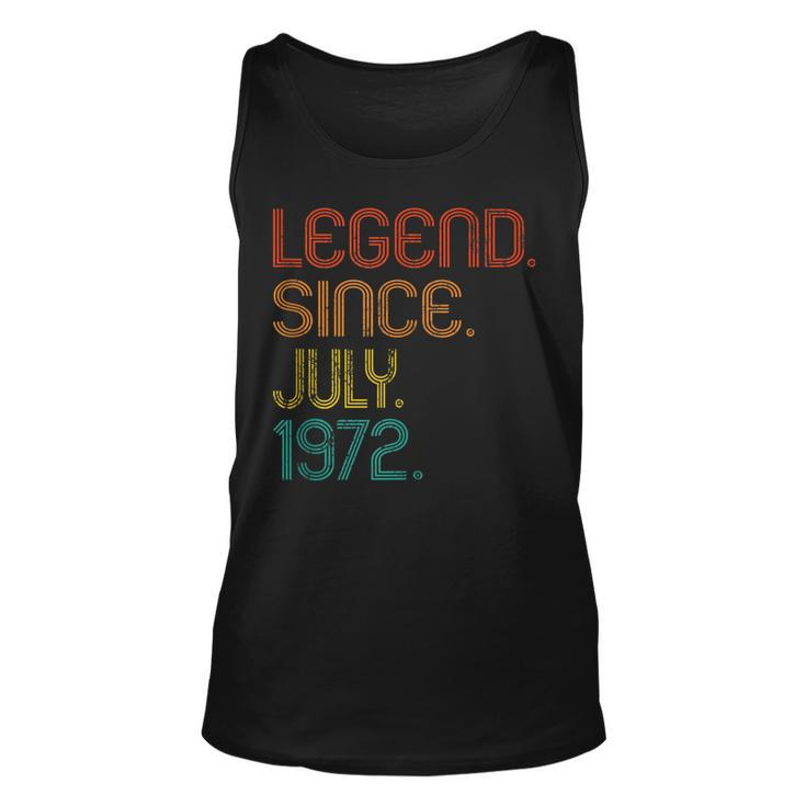 Legend Since July 1972 50Th Birthday 50 Years Old Vintage  Unisex Tank Top