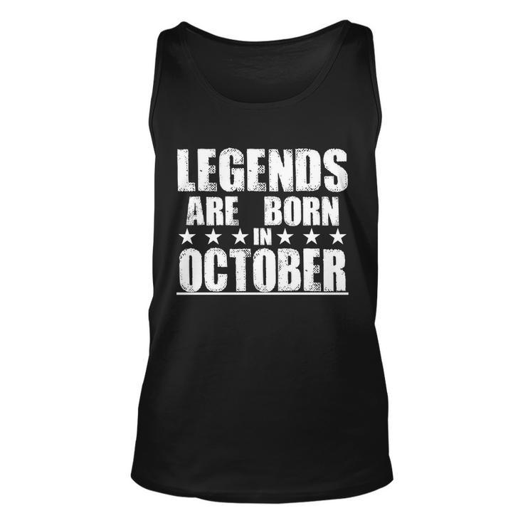 Legends Are Born In October Birthday Tshirt Unisex Tank Top