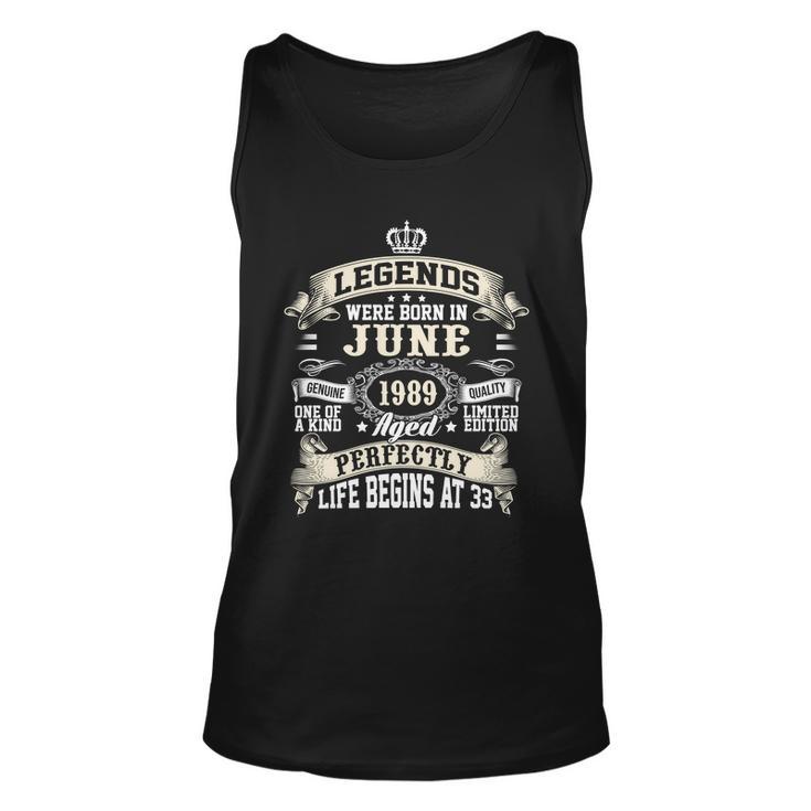 Legends Were Born In June 1989 Vintage 33Rd Birthday Gift For Men & Women Unisex Tank Top