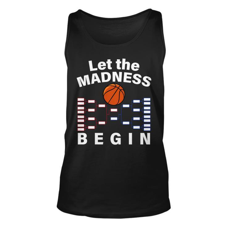 Let The Madness Begin Unisex Tank Top