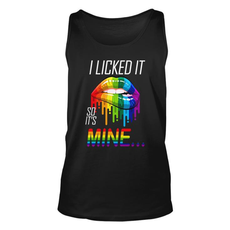 Lgbt I Licked It So Its Mine Gay Pride Lips Tshirt Unisex Tank Top