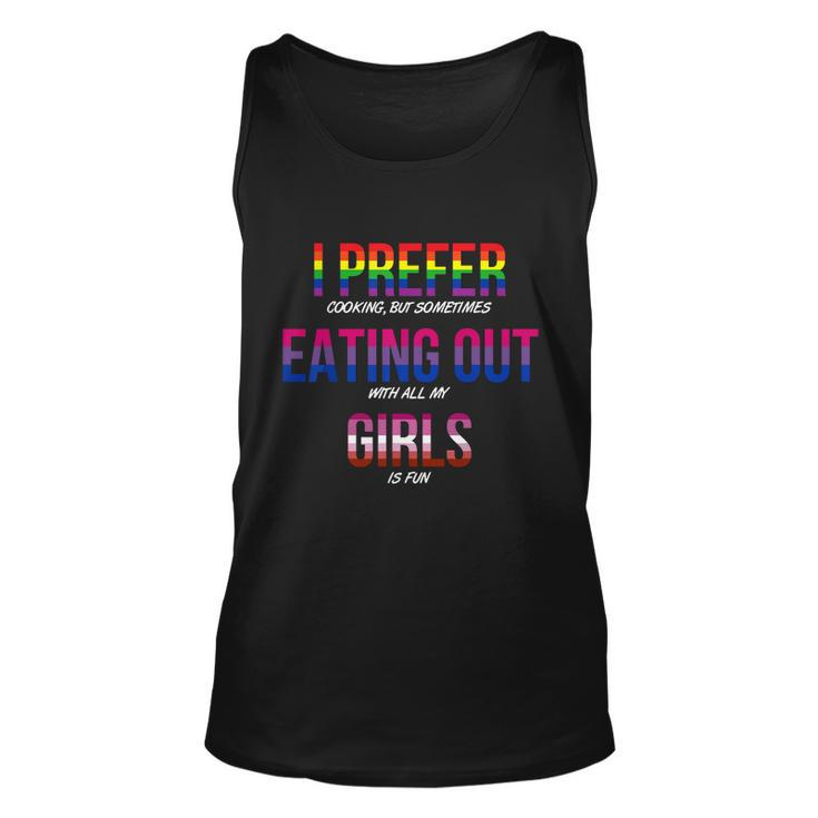Lgbt I Prefer Cooking & Eating Out With Girls Lesbian Gay Unisex Tank Top