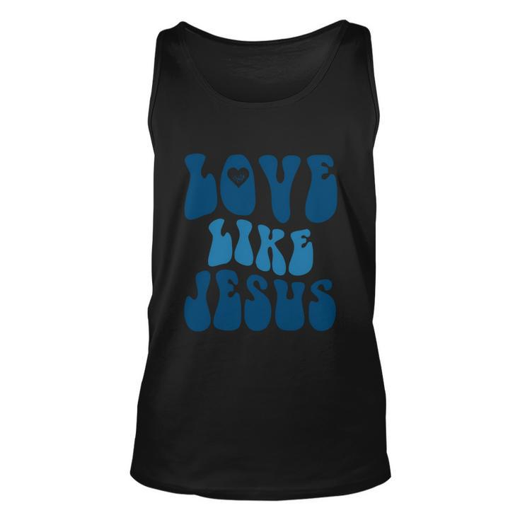 Love Like Jesus Religious God Christian Words Cute Gift Unisex Tank Top