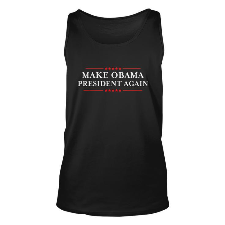 Make Obama President Again Shirt Funny Antitrump Tshirt Unisex Tank Top