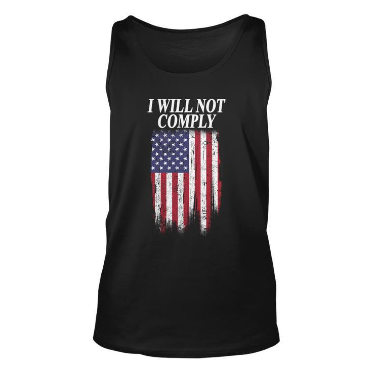 Medical Freedom I Will Not Comply No Mandates Tshirt V2 Unisex Tank Top