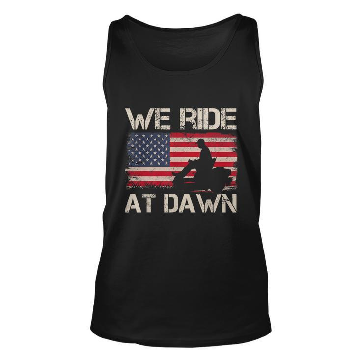 Mens Fathers Day We Ride At Dawn Mens Lawnmower Usa Flag Mowing Unisex Tank Top