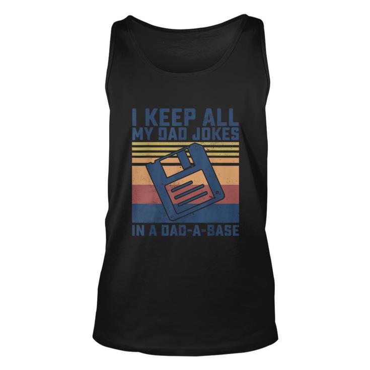 Mens I Keep All My Dad Jokes In A Dadabase Vintage Father Dad Unisex Tank Top