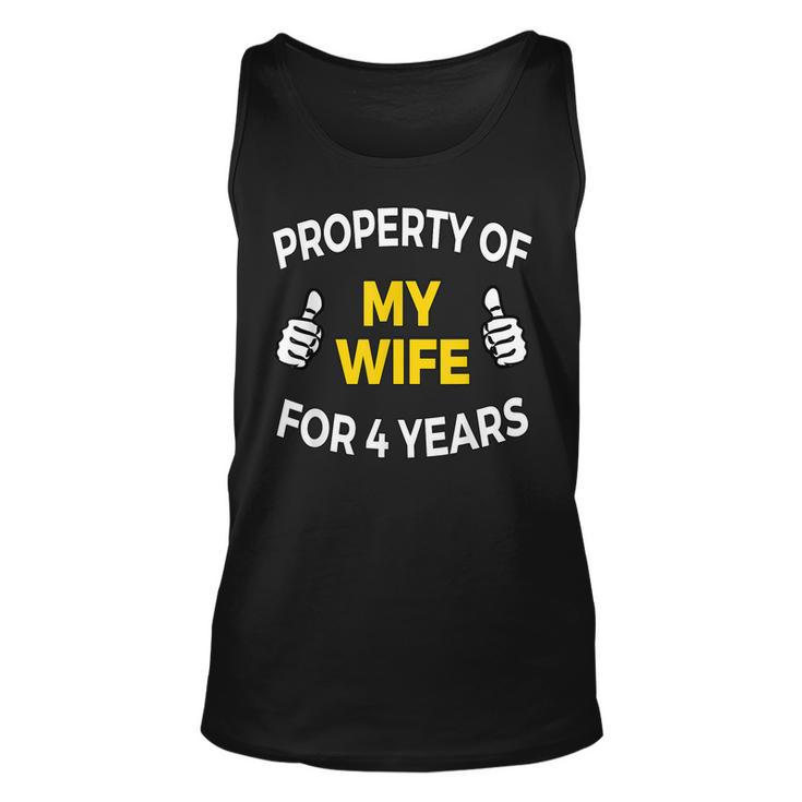 Mens Property Of My Wife For 4 Years T  4Th Anniversary Gift Unisex Tank Top