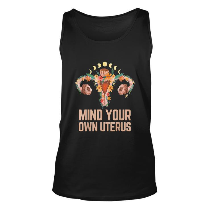 Mind Your Own Uterus Floral My Uterus My Choice V2 Unisex Tank Top
