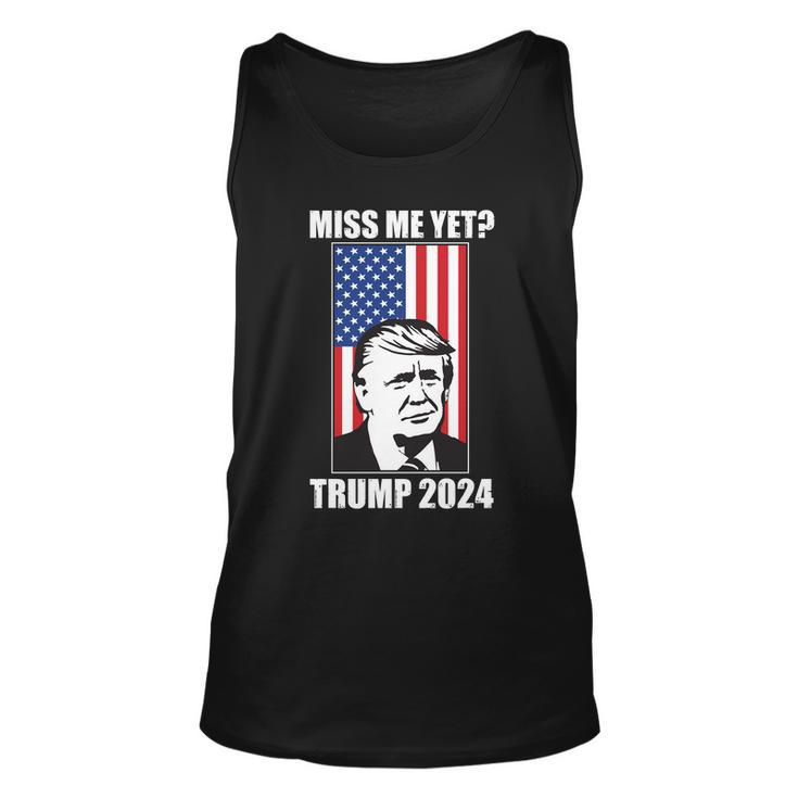Miss Me Yet Trump 2024 Usa American Flag Tshirt Unisex Tank Top