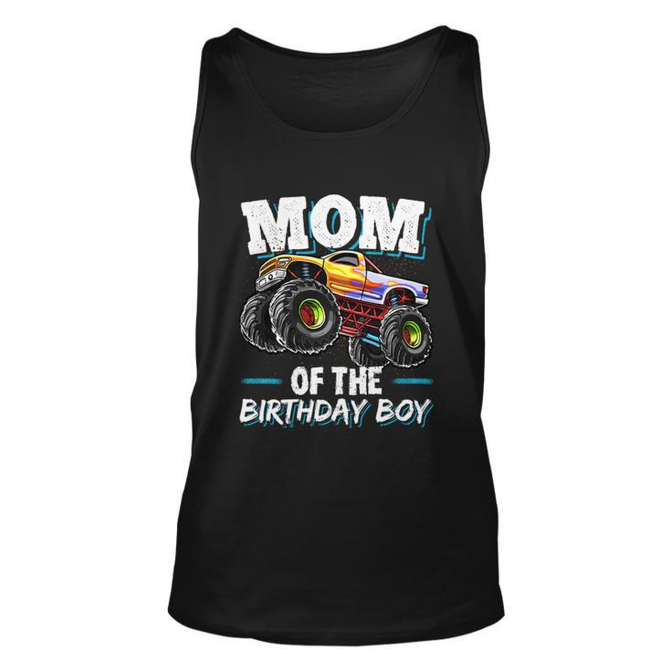 Mom Of The Birthday Boy Monster Truck Birthday Novelty Gift Unisex Tank Top