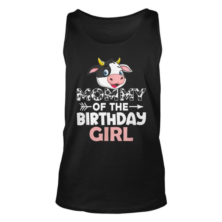 Mommy Of The Birthday Girl Cows Farm Cow Mom  Unisex Tank Top