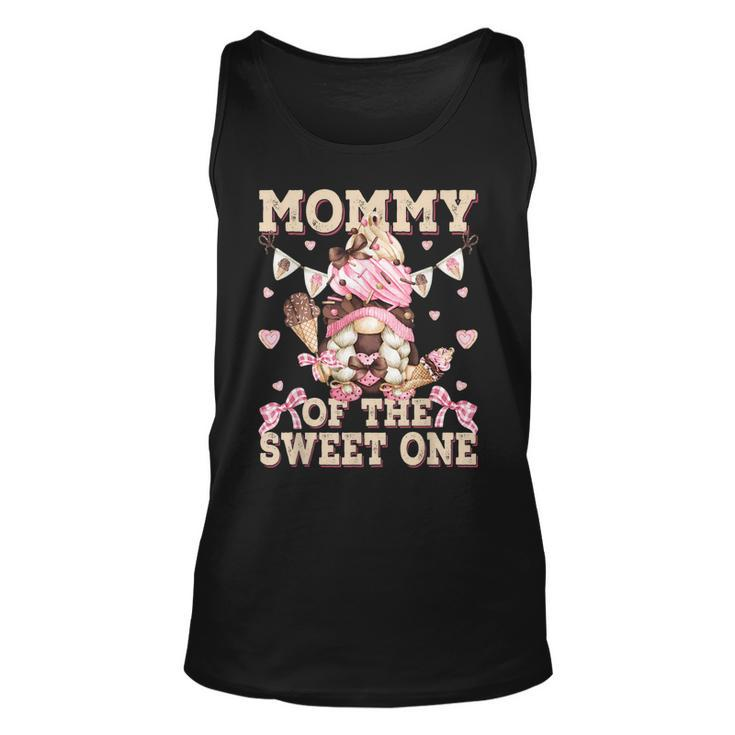 Mommy Of The Sweet One Ice Cream First Birthday Gnome Mom  Unisex Tank Top