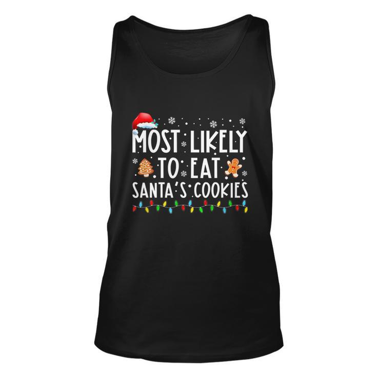 Most Likely To Eat Santas Cookies Family Christmas Holiday Tshirt Graphic Design Printed Casual Daily Basic Unisex Tank Top