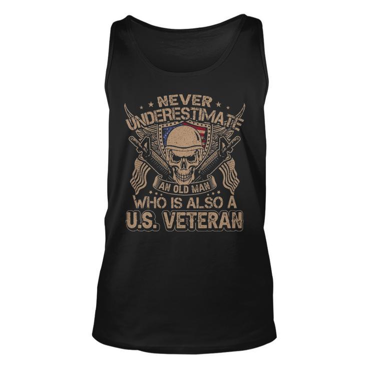 Never Understimate An Old Man Who Is Also A Us Veteran  V2 Unisex Tank Top