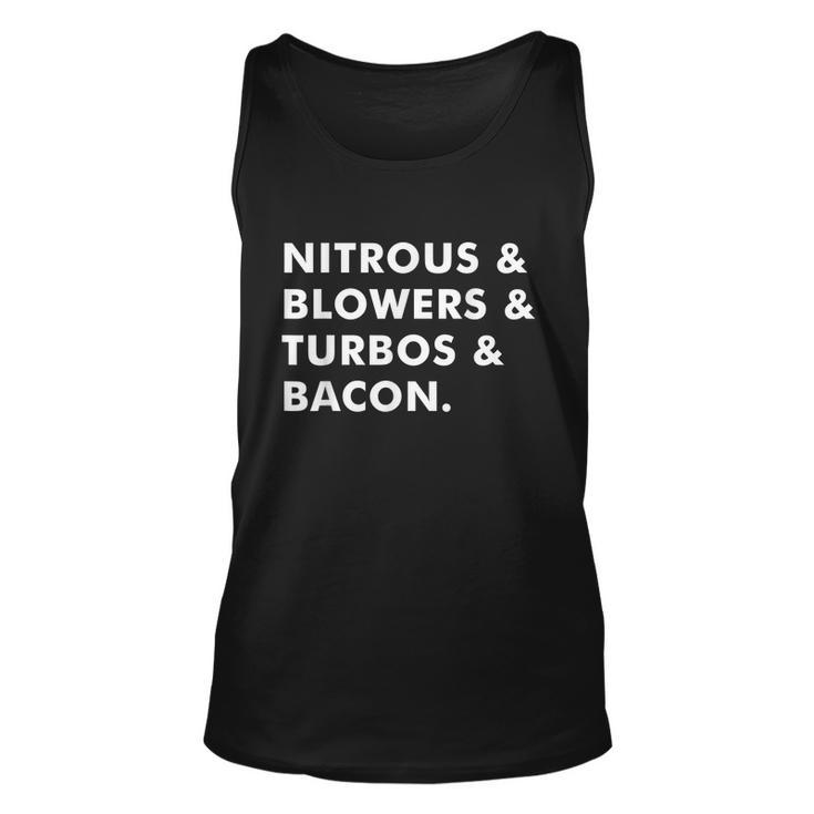 Nitrous & Blowers & Turbos & Bacon Tshirt Unisex Tank Top