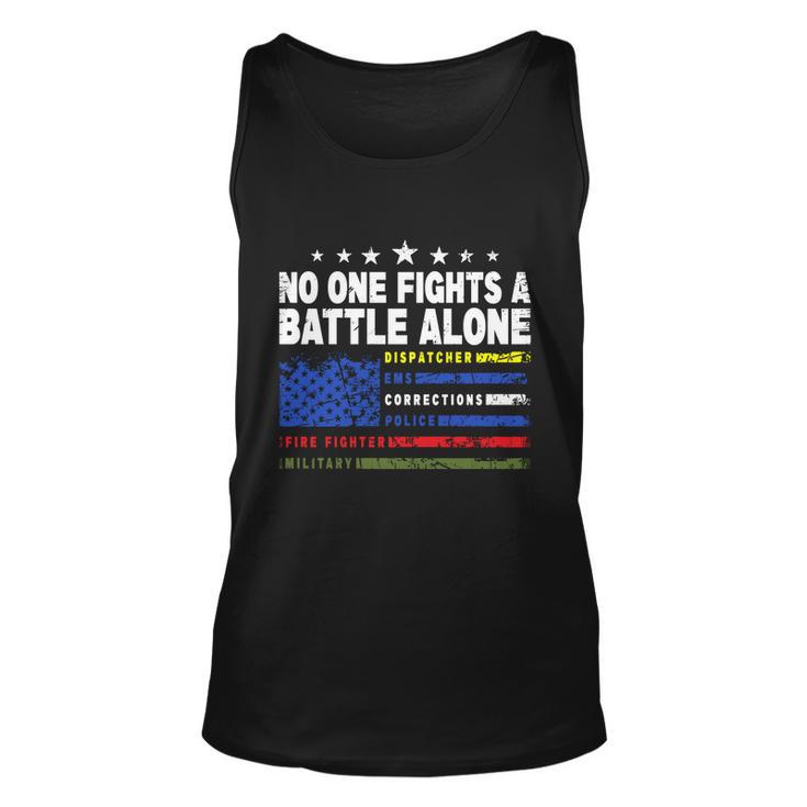 No One Fights A Battle Alone 911 Operator Funny Dispatcher Meaningful Gift Unisex Tank Top