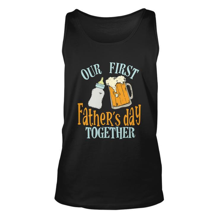 Our First Fathers Day Together Dad And Son Daughter Unisex Tank Top