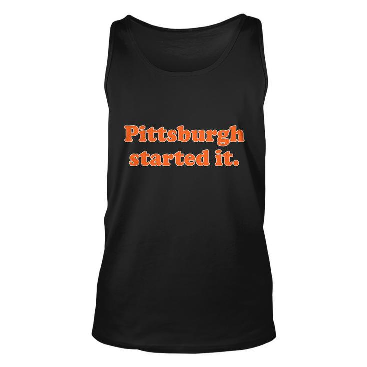 Pittsburgh Started It Funny Football Unisex Tank Top