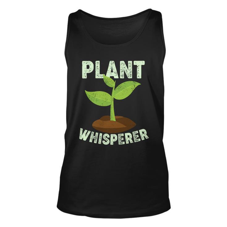 Plant Whisperer Garden Plant Lover Unisex Tank Top