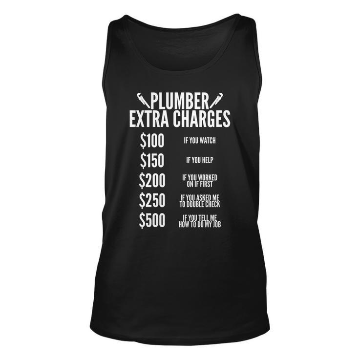 Plumber Extra Charges Tshirt Unisex Tank Top