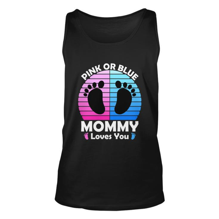 Pregnancy Announcet Mom 2021 Pink Or Blue Mommy Loves You Cool Gift Unisex Tank Top