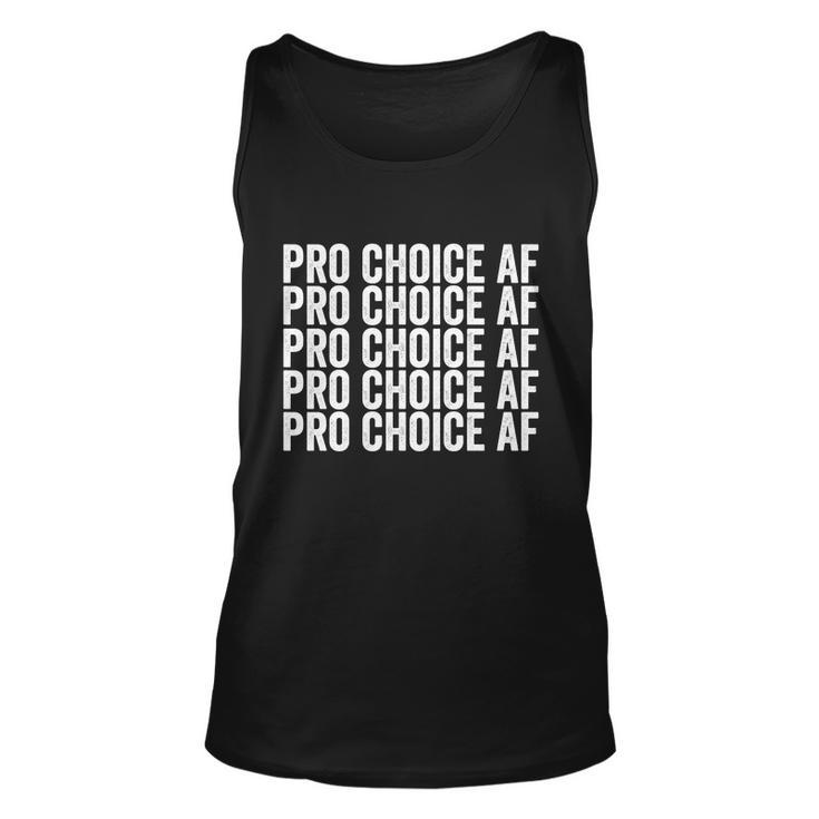 Pro Choice Af Reproductive Rights Cool Gift Unisex Tank Top