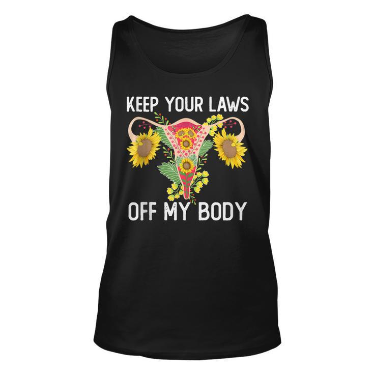 Pro Choice Keep Your Laws Off My Body Funny Sunflower  Unisex Tank Top