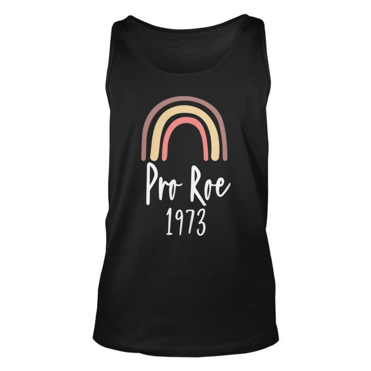 Pro Roe 1973 - Feminism Womens Rights Choice  Unisex Tank Top