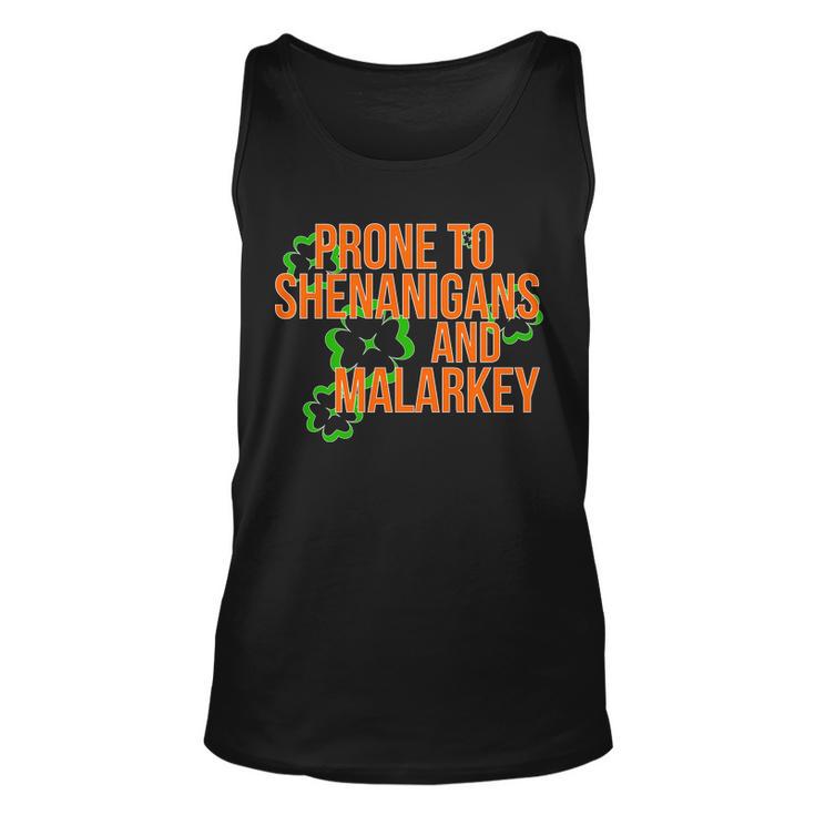 Prone To Shenanigans And Malarkey St Pattys Day Unisex Tank Top