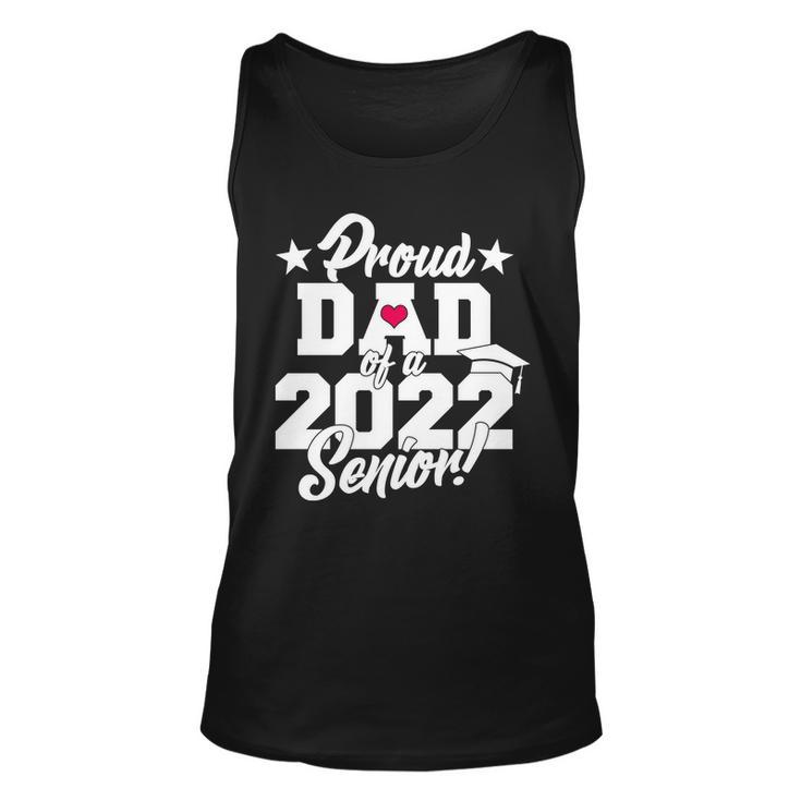 Proud Dad Of A 2022 Senior Grad Tshirt Unisex Tank Top