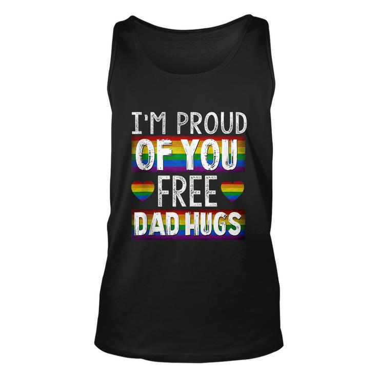 Proud Of You Free Dad Hugs Funny Gay Pride Ally Lgbtq Men Unisex Tank Top
