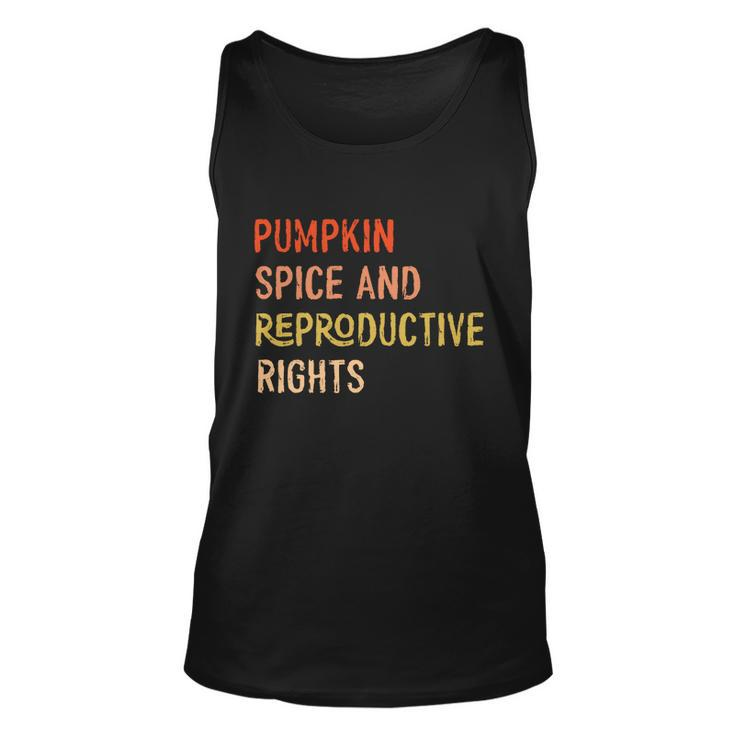 Pumpkin Spice And Reproductive Rights Fall Feminist Choice Gift V4 Unisex Tank Top