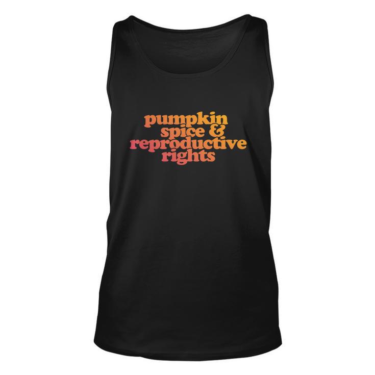 Pumpkin Spice And Reproductive Rights Great Gift Unisex Tank Top