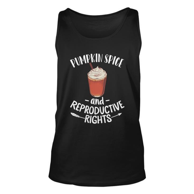Pumpkin Spice And Reproductive Rights Pro Choice Feminist Funny Gift V2 Unisex Tank Top