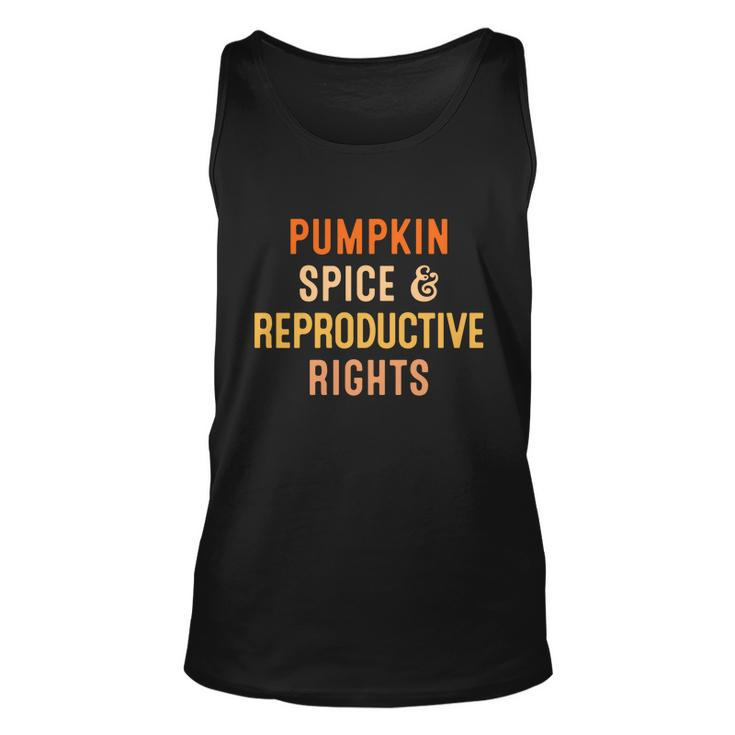 Pumpkin Spice Reproductive Rights Gift Fall Feminist Choice Funny Gift Unisex Tank Top