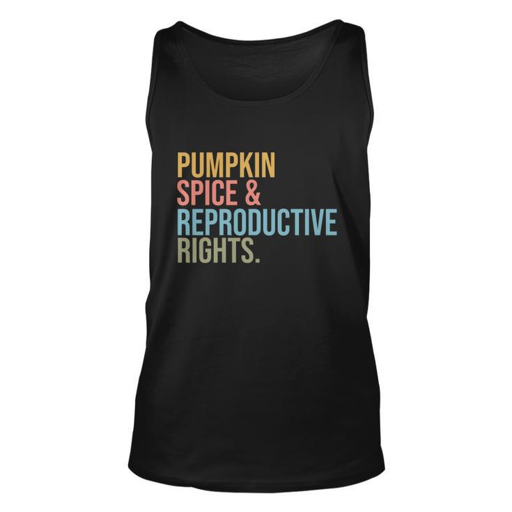 Pumpkin Spice Reproductive Rights Pro Choice Feminist Rights Cool Gift V2 Unisex Tank Top