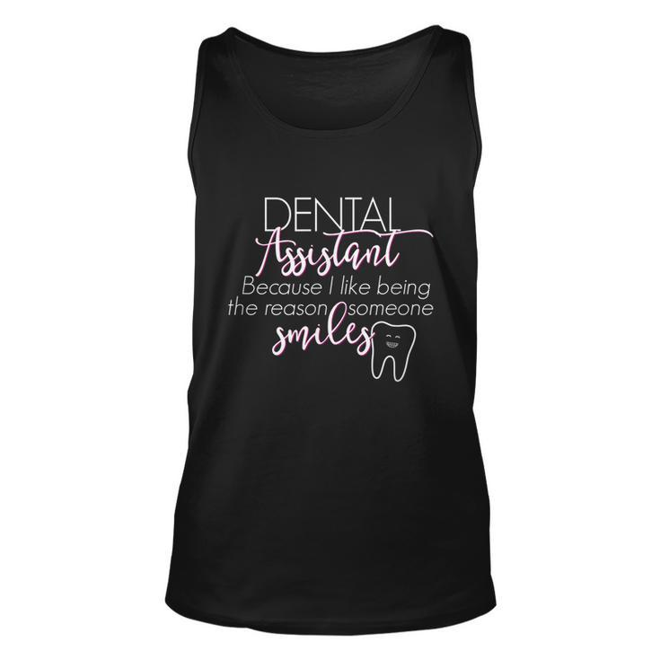 Rda Dental Assistant Gift Reason Someone Smiles Unisex Tank Top