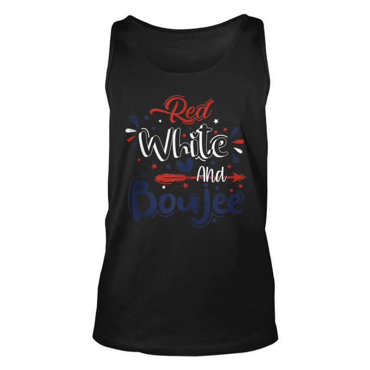 Red White And Boujee Funny 4Th Of July Patriotic July Fourth  Unisex Tank Top