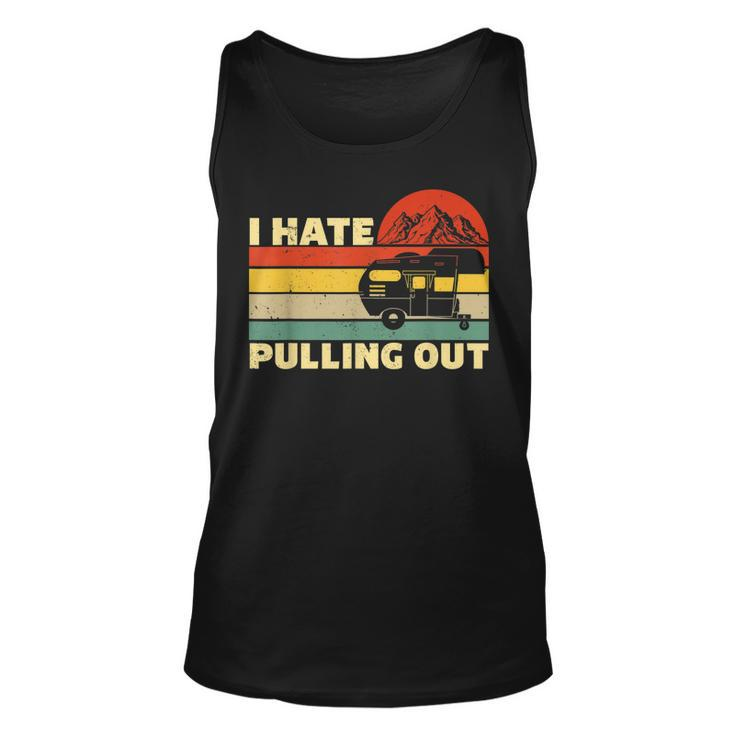 Retro Camping Camper I Hate Pulling Out Retro Sunset Pull  Men Women Tank Top Graphic Print Unisex