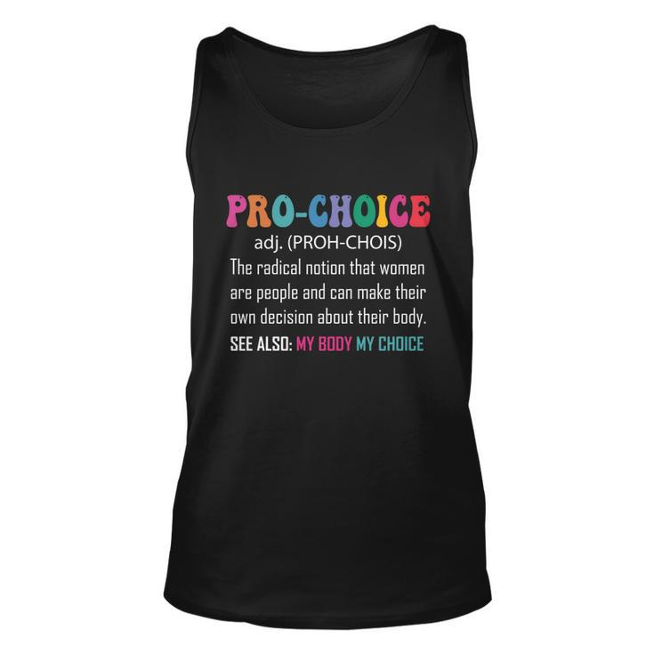 Retro Pro Choice Definition Feminist Rights Funny Vintage Gift Unisex Tank Top
