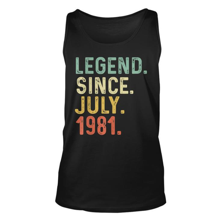 Retro Vintage Legend Epic Since July 1981 Birthday  Unisex Tank Top