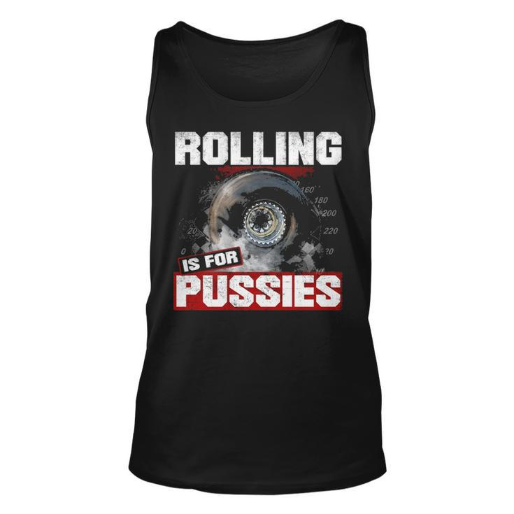 Rolling Is For Unisex Tank Top
