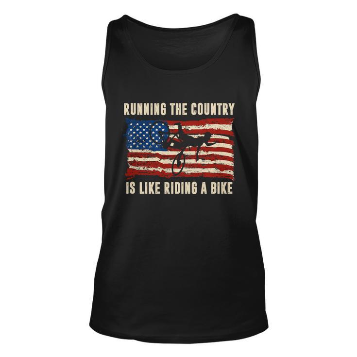 Running The Country Is Like Riding A Bike Unisex Tank Top