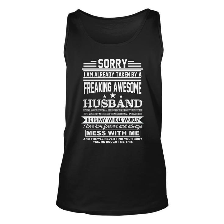 Sorry Im Already Taken By A Freaking Awesome Husband Tshirt Unisex Tank Top