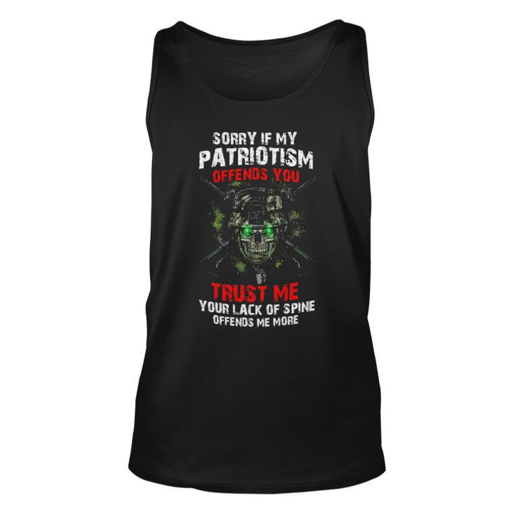 Sorry My Patriotism Offends You If You Trust Me Your Unisex Tank Top