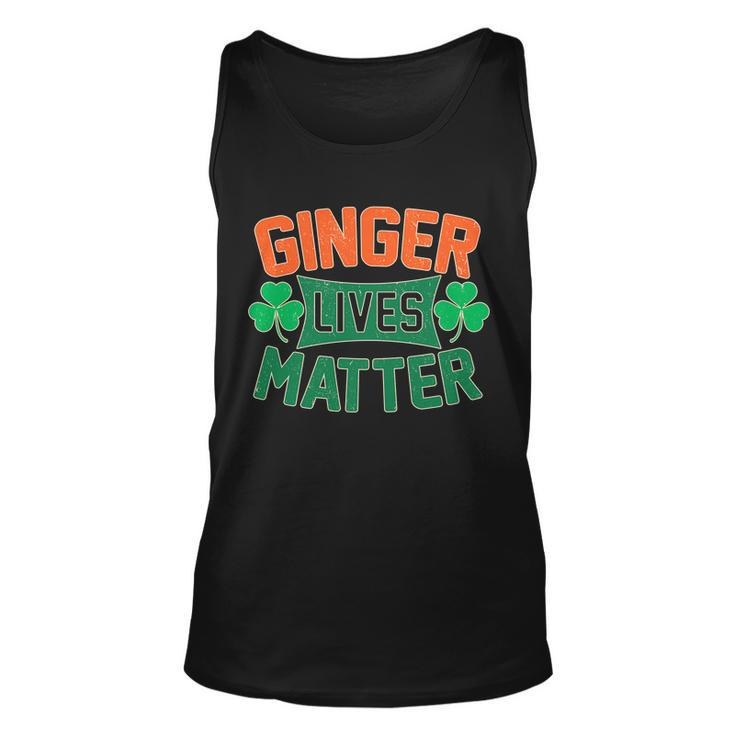 St Patricks Day - Ginger Lives Matter Tshirt Unisex Tank Top