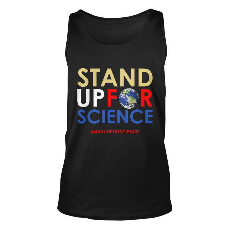 Stand Up For Science March For Science Earth Day Tshirt Unisex Tank Top